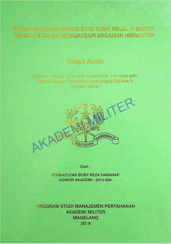 PERBATASAN BATALYON ARMED 3/105 TARIK MELALUI BINTER TERBATAS DALAM MENGHADAPI ANCAMAN MILITER